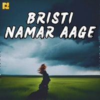 Bristi Namar Aage