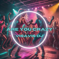 Are You Crazy Song Download: Play & Listen Are You Crazy all MP3 Song ...