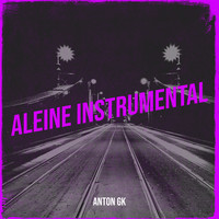 Aleine (Instrumental)