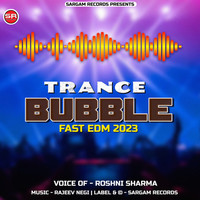 Trance Bubble