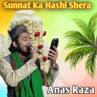 Sunnat Ka Hashi Sehra
