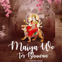 Maiya Wo Tor Bhuwan