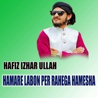 Hamare Labon Per Rahega Hamesha