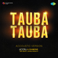 Tauba Tauba - Accoustic Version