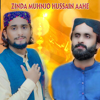 Zinda Muhnjo Hussain Aahe