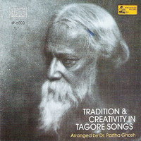 Tradition & Creativity In Tagore Songs