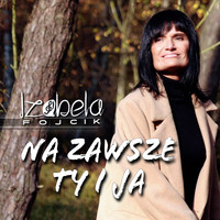 Na Zawsze Ty I Ja