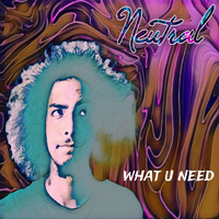 What U Need