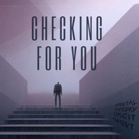 Checking for You
