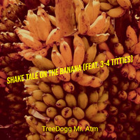 Shake Tale on the Banana