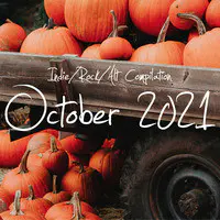 Indie/Rock/Alt Compilation - October 2021