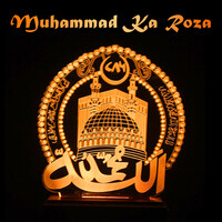 Muhammad Ka Roza