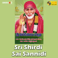 Sri Shirdi Sai Sannidi