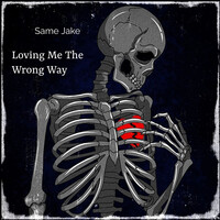 Loving Me the Wrong Way