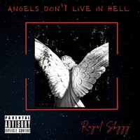 Angels Don’t Live in Hell