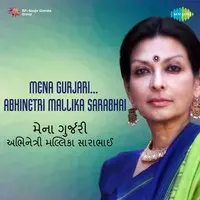 Mena Gurjari- Abhinetri Mallika Sarabhai