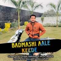 Badmashi Aale Keede