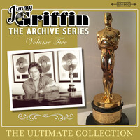 Jimmy Griffin the Archive Series: The Ultimate Collection Vol.2