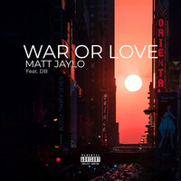 War or Love