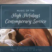 Music of the High Holidays Contemporary Service