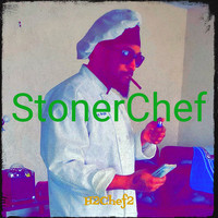 StonerChef