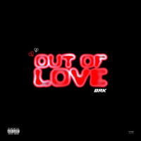 Out of Love