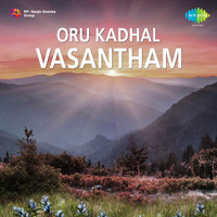 Oru Kadhal Vasantham