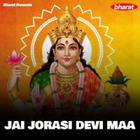 Jai Jorasi Devi Maa