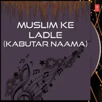 Muslim Ke Ladle