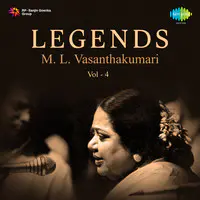 Legends - M.L. Vasanthakumari Vol 4