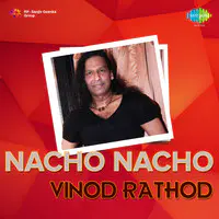 Nacho Nacho - Vinod Rathod