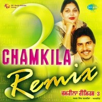 Chamkila Remix Volume 3