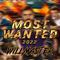 Most Wanted 2022