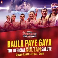 6 Pack Band - Raula Paye Gaya (The Official Sultan Salute)