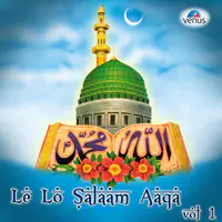 Le Lo Salam Aaqa - Vol. 1