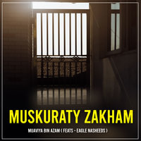 Muskuraty Zakham