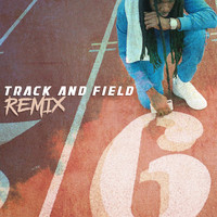 Track and Field (Remix)