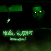 Hu$L & Adpt (Reimagined)