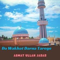 Da Wakhat Darna Tarege