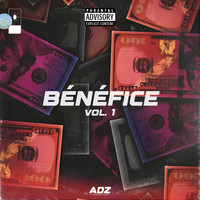 Bénéfice, Vol. 1