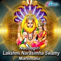 Nachagiri Lakshmi Narasimha Swamy Mahimalu
