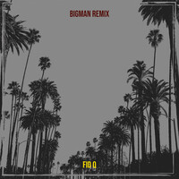 Bigman (Remix)