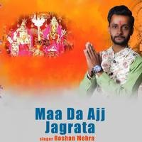 Maa Da Ajj Jagrata