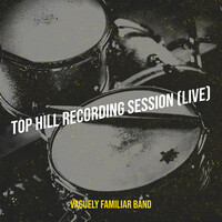 Top Hill Recording Session (Live)