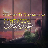 Eidaan Te Shabrataa