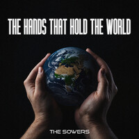 The Hands That Hold the World