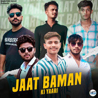 Jaat Baman Ki Yaari