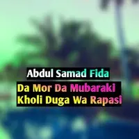 Da Mor Da Mubaraki Kholi Duga Wa Rapasi