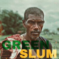 GREEN SLUM