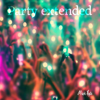 Party Extended